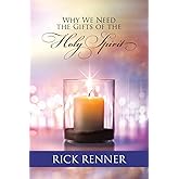 Why We Need the Gifts of the Holy Spirit