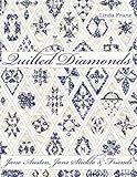 Quilted Diamonds: Jane Austen, Jane Stickle & Friends (Quilted Diamonds, Volume 1) by