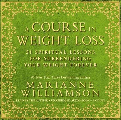Download A Course In Weight Loss 6-CD: 21 Spiritual Lessons for Surrendering Your Weight Forever Download A Course In Weight Loss 6-CD: 21 Spiritual Lessons for Surrendering Your Weight Forever