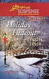 Holiday Hideout (Rose Mountain Refuge)