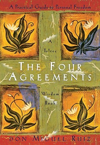 [By Don Miguel Ruiz] The Four Agreements: A Practical Guide to Personal Freedom (A Toltec Wisdom Book) (Paperback)【2018】by Don Miguel Ruiz (Author) (Paperback)