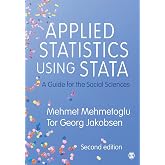 Applied Statistics Using Stata: A Guide for the Social Sciences