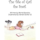 The Tale of Gail the Snail