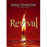 Revival: Faith as Wesley Lived It