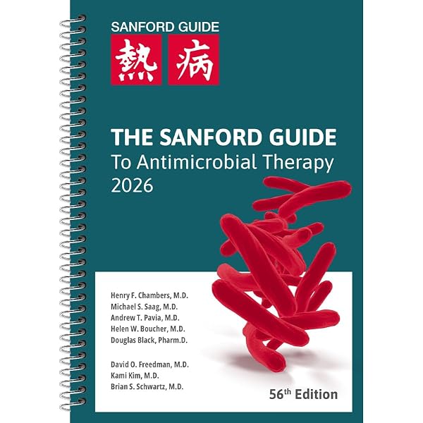 The Sanford Guide to Antimicrobial Therapy 2017: Gilbert, David N