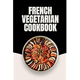 French Vegetarian Cookbook