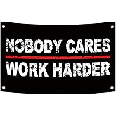 Nobody Cares Work Harder flags Motivational Inspirational 3 * 5Feet Flag for Home Office Gym Wall Decor Fitness Lifting Flag with 4 Brass Grommets for College Dorm Room Decor