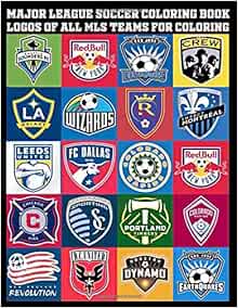 Major League Soccer Coloring Book Logos Of All Mls Teams For Coloring Powerplanet Edition 9798640140972 Amazon Com Books
