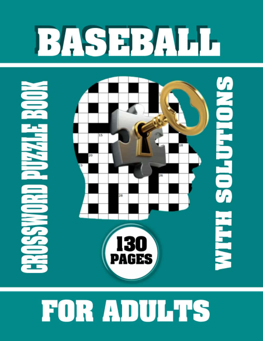 BASEBALL CROSSWORD PUZZLE BOOK FOR ADULTS WITH SOLUTIONS: Large-print,  Medium to high level Puzzles | Awesome Crossword Puzzle Book For Sports  Puzzle ... Adults, Seniors, Men And Women With Solutions: May, Evelyn: