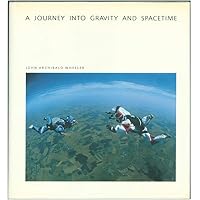 A Journey into Gravity and Spacetime (Scientific American Library)