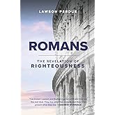 Romans: The Revelation of Righteousness