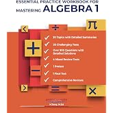 ESSENTIAL PRACTICE WORKBOOK FOR MASTERING ALGEBRA 1