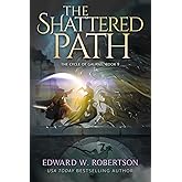 The Shattered Path (The Cycle of Galand)