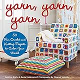 Image de Yarn, Yarn, Yarn: 50 Fun Crochet and Knitting Projects to Color Your World