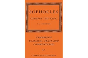 Sophocles: Oedipus the King (Cambridge Classical Texts and Commentaries, Series Number 57)