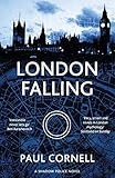 Front cover for the book London Falling by Paul Cornell