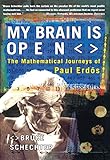 MY BRAIN IS OPEN: The Mathematical Journeys of Paul Erdos cover