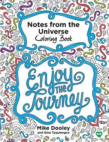 Notes from the Universe Coloring Book by Mike Dooley, Gina Tyquiengco