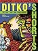 Ditko's Shorts by Various, Craig Yoe