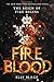 Fireblood (The Frostblood Saga, 2)