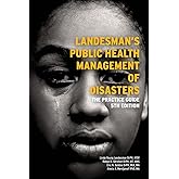 Landesman's Public Health Management of Disasters: The Practice Guide