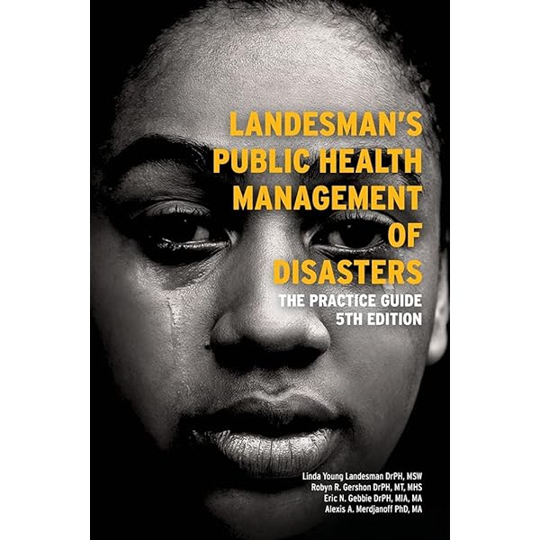 Essentials of Public Health Preparedness and Emergency Management