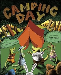 Camping Day!, by Patricia Lakin Camping Day!, by Patricia Lakin