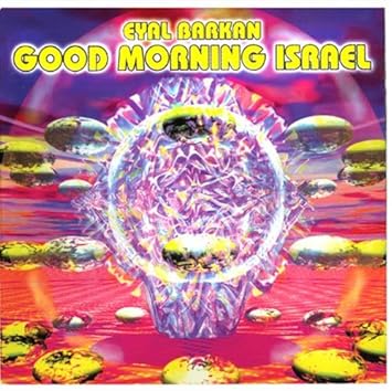 eyal barkan good morning israel