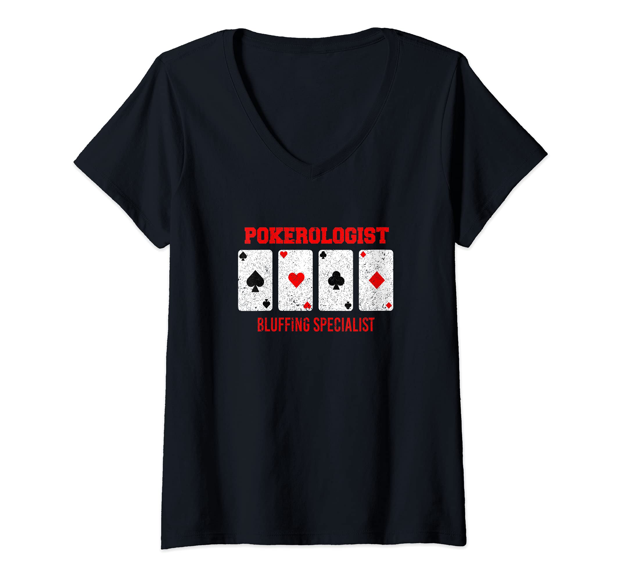 Womens Poker Player Cards Pokerologist Bluffing Specialist Chip V-Neck T-Shirt