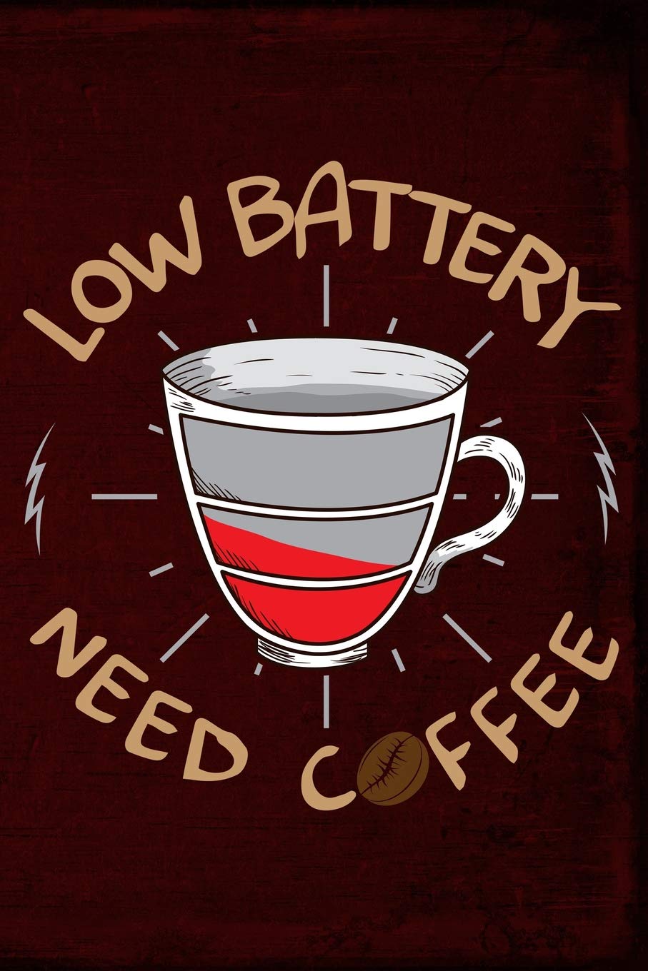 Low Battery Need Coffee: Watts, Anthony 