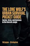The Lone Wolf's Urban Survival Pocket Guide