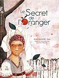 Le secret de l'oranger : D'après un conte traditionnel recueilli à Mayotte by 
