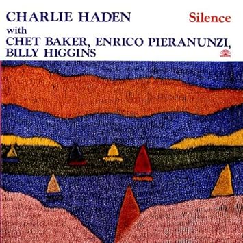 Charlie Haden, Chet Baker, Enrico Pieranuzi, & Billy Higgins - Silence