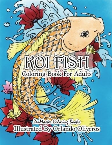 Koi Fish Adult Coloring Book: Coloring Book of Koi Fish For Relaxation and Stress Relief for Adults (Therapeutic Coloring Books for Adults)