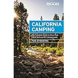 Moon California Camping: The Complete Guide to More Than 1,400 Tent and RV Campgrounds (Travel Guide)