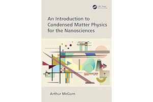 An Introduction to Condensed Matter Physics for the Nanosciences