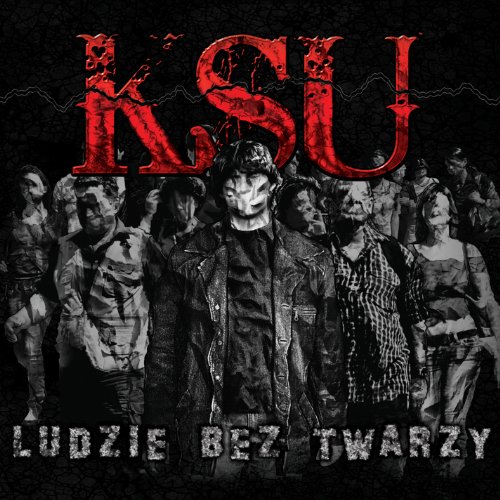 Ksu - Ludzie bez twarzy Lyrics - Zortam Music