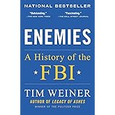 Enemies: A History of the FBI