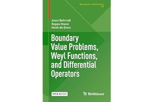 Boundary Value Problems, Weyl Functions, and Differential Operators (Monographs in Mathematics Book 108)