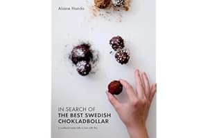 In Search of the Best Swedish Chokladbollar: A southeast asian falls in love with fika