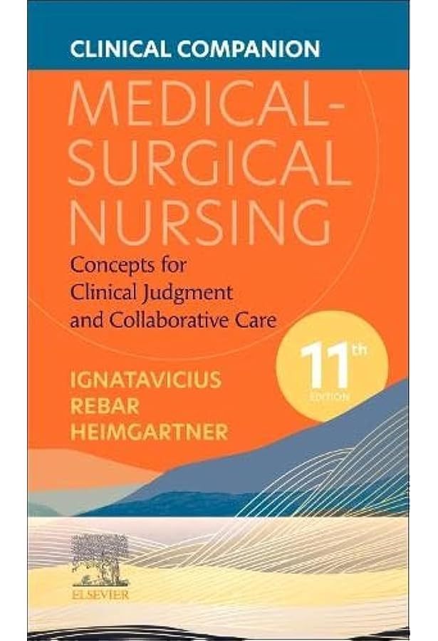 Study Guide for Medical-Surgical Nursing: Concepts for Clinical