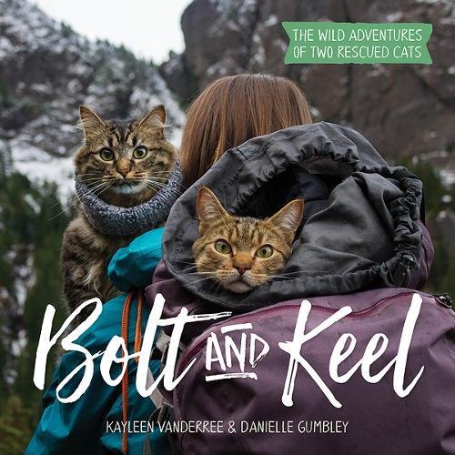 Download Bolt and Keel: The Wild Adventures of Two Rescued Cats Download Bolt and Keel: The Wild Adventures of Two Rescued Cats