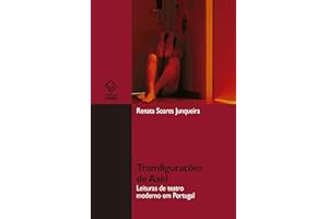 Transfigurações de Axel: leituras de teatro moderno em Portugal (Portuguese Edition)