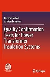 Quality Confirmation Tests for Power Transformer
