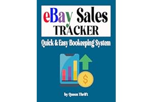 eBay Sales Tracker: Quick And Easy Bookkeeping System To Record Income & Expenses