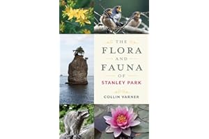 The Flora and Fauna of Stanley Park