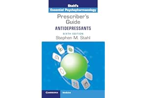 Prescriber's Guide: Antidepressants: Stahl's Essential Psychopharmacology
