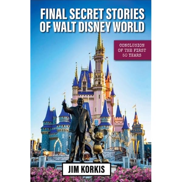 Amazon.com: Final Secret Stories of Walt Disney World: Conclusion
