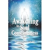 Awakening to Soul Consciousness