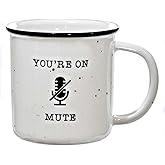 MAINEVENT You're On Mute Mug 11 Ounce Ceramic Coffee Mug, Farmhouse Coffee Mugs Gift Ideas Funny Coffee Mug with Quotes Coffee Mugs with Sayings